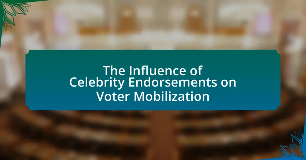 The Influence of Celebrity Endorsements on Voter Mobilization